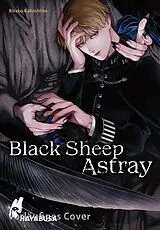 Kartonierter Einband Black Sheep Astray von Rirako Kabashima