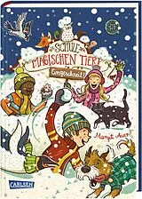 Fester Einband Die Schule der magischen Tiere: Eingeschneit! Ein Winterabenteuer von Margit Auer