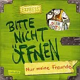 Fester Einband Bitte nicht öffnen: Nur meine Freunde (Freundebuch) von Charlotte Habersack