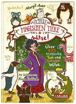 Livre Relié Die Schule der magischen Tiere: Witze!  Über 333 magische Tier- und Schülerwitze de Margit Auer