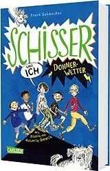 Fester Einband Schisser und ich 2: Donnerwetter von Frank Schmeißer