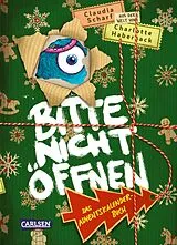 Fester Einband Bitte nicht öffnen: Das Adventskalenderbuch von Claudia Scharf