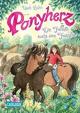 Fester Einband Ponyherz 24: Ein Fohlen sucht eine Familie von Usch Luhn