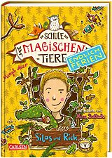 Fester Einband Die Schule der magischen Tiere. Endlich Ferien 2: Silas und Rick von Margit Auer
