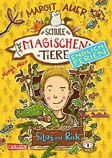 Fester Einband Die Schule der magischen Tiere. Endlich Ferien 2: Silas und Rick von Margit Auer