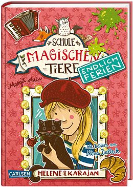 Fester Einband Die Schule der magischen Tiere. Endlich Ferien 4: Helene und Karajan von Margit Auer