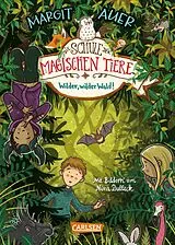 Fester Einband Die Schule der magischen Tiere 11: Wilder, wilder Wald! von Margit Auer