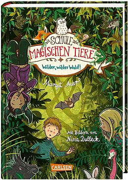 Fester Einband Die Schule der magischen Tiere 11: Wilder, wilder Wald! von Margit Auer