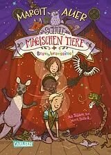 Fester Einband Die Schule der magischen Tiere 13: Bravo, bravissimo! von Margit Auer