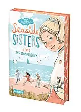 Fester Einband Seaside Sisters 1: Lenes Inselsommerglück von Mia Andersen