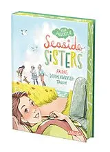 Fester Einband Seaside Sisters 3: Fridas Wolkenwunschtraum von Mia Andersen