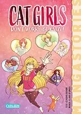 Fester Einband CAT GIRLS 4: Don't worry, be Katzi! von Claudia Scharf
