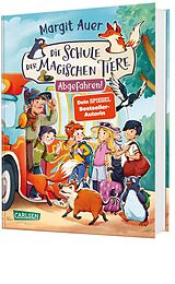  Die Schule der magischen Tiere Neuausgabe 4: Abgefahren! von Margit Auer