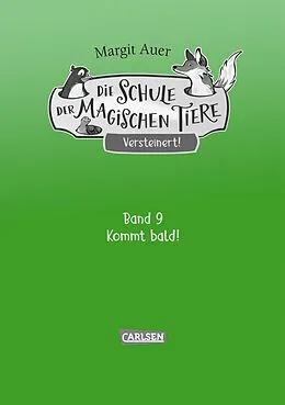Die Schule der magischen Tiere Neuausgabe 9: Versteinert! von Margit ...