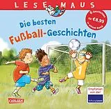 Fester Einband LESEMAUS Sonderbände: Die besten Fußball-Geschichten von Ralf Butschkow, Christian Tielmann, Liane Schneider