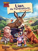 Fester Einband Lian, die Tierdetektivin 1: Wo ist Mumpitz? von Simone Veenstra