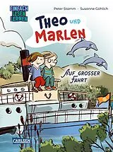 Fester Einband Theo und Marlen auf großer Fahrt von Peter Stamm
