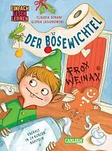 Fester Einband Der Bösewichtel von Claudia Scharf