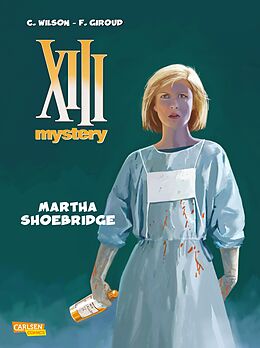Kartonierter Einband XIII Mystery 8: Martha Shoebridge von Frank Giroud, Colin Wilson
