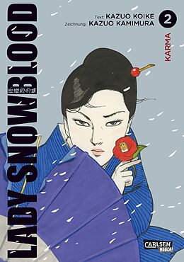 Kartonierter Einband Lady Snowblood (Neuedition) 2 von Kazuo Koike