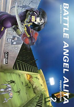 Kartonierter Einband Battle Angel Alita - Perfect Edition 2 von Yukito Kishiro