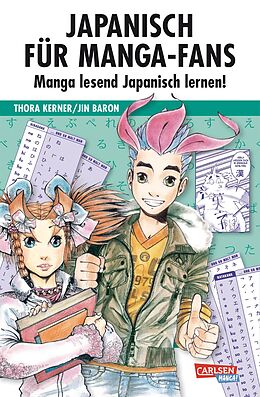 Kartonierter Einband Japanisch für Manga-Fans (Sammelband) von Thora Kerner