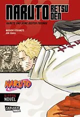 Kartonierter Einband Naruto Retsuden: Naruto und seine besten Freunde (Nippon Novel) von Masashi Kishimoto, Jun Esaka