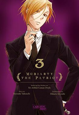 Kartonierter Einband Moriarty the Patriot 3 von Ryosuke Takeuchi, Hikaru Miyoshi