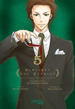 Kartonierter Einband Moriarty the Patriot 5 von Ryosuke Takeuchi, Hikaru Miyoshi