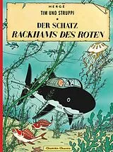 Kartonierter Einband Tim und Struppi: Der Schatz Rackhams des Roten von Hergé