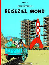 Kartonierter Einband Tim und Struppi 15: Reiseziel Mond von Hergé