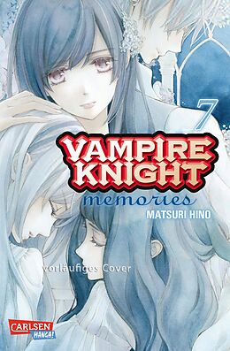 Kartonierter Einband Vampire Knight - Memories 7 von Matsuri Hino