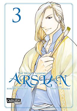 Kartonierter Einband The Heroic Legend of Arslan 3 von Hiromu Arakawa, Yoshiki Tanaka