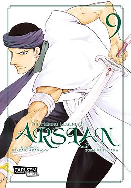 Kartonierter Einband The Heroic Legend of Arslan 9 von Hiromu Arakawa, Yoshiki Tanaka