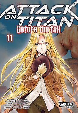Kartonierter Einband Attack on Titan - Before the Fall 11 von Hajime Isayama, Ryo Suzukaze