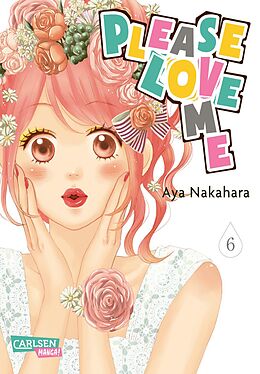 Kartonierter Einband Please Love Me 6 von Aya Nakahara