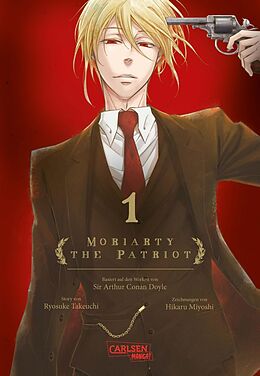 Kartonierter Einband Moriarty the Patriot 1 von Ryosuke Takeuchi, Hikaru Miyoshi