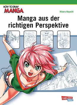 Couverture cartonnée How To Draw Manga: Manga aus der richtigen Perspektive de Hikaru Hayashi