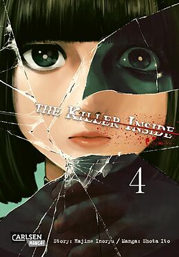 Kartonierter Einband The Killer Inside 4 von Hajime Inoryu, Shota Ito