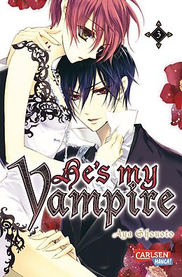 Kartonierter Einband He's my Vampire 3 von Aya Shouoto