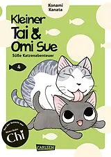 Kartonierter Einband Kleiner Tai & Omi Sue - Süße Katzenabenteuer 4 von Konami Kanata