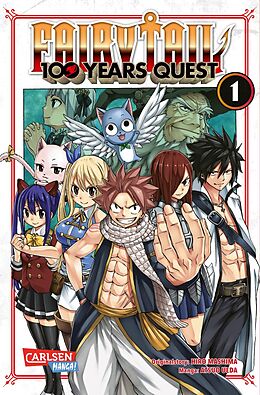 Kartonierter Einband Fairy Tail  100 Years Quest 1 von Hiro Mashima, Atsuo Ueda