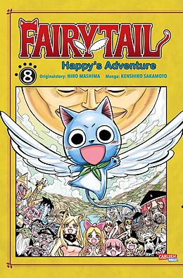 Kartonierter Einband Fairy Tail  Happy's Adventure 8 von Kenshiro Sakamoto, Hiro Mashima