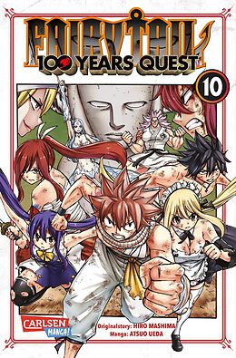 Kartonierter Einband Fairy Tail  100 Years Quest 10 von Hiro Mashima, Atsuo Ueda