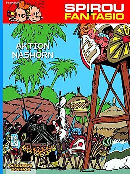 Kartonierter Einband Spirou und Fantasio 4: Aktion Nashorn von André Franquin
