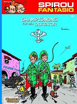 Kartonierter Einband Spirou und Fantasio 5: Champignons für den Diktator von André Franquin