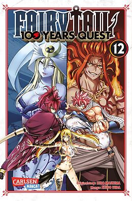 Kartonierter Einband Fairy Tail  100 Years Quest 12 von Hiro Mashima, Atsuo Ueda