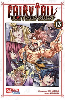 Kartonierter Einband Fairy Tail  100 Years Quest 13 von Hiro Mashima, Atsuo Ueda