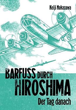 Kartonierter Einband Barfuß durch Hiroshima 2 von Keiji Nakazawa