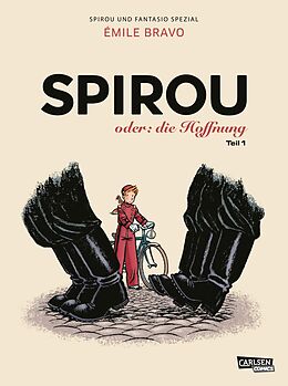 Couverture cartonnée Spirou und Fantasio Spezial 26: Spirou oder: die Hoffnung 1 de Émile Bravo